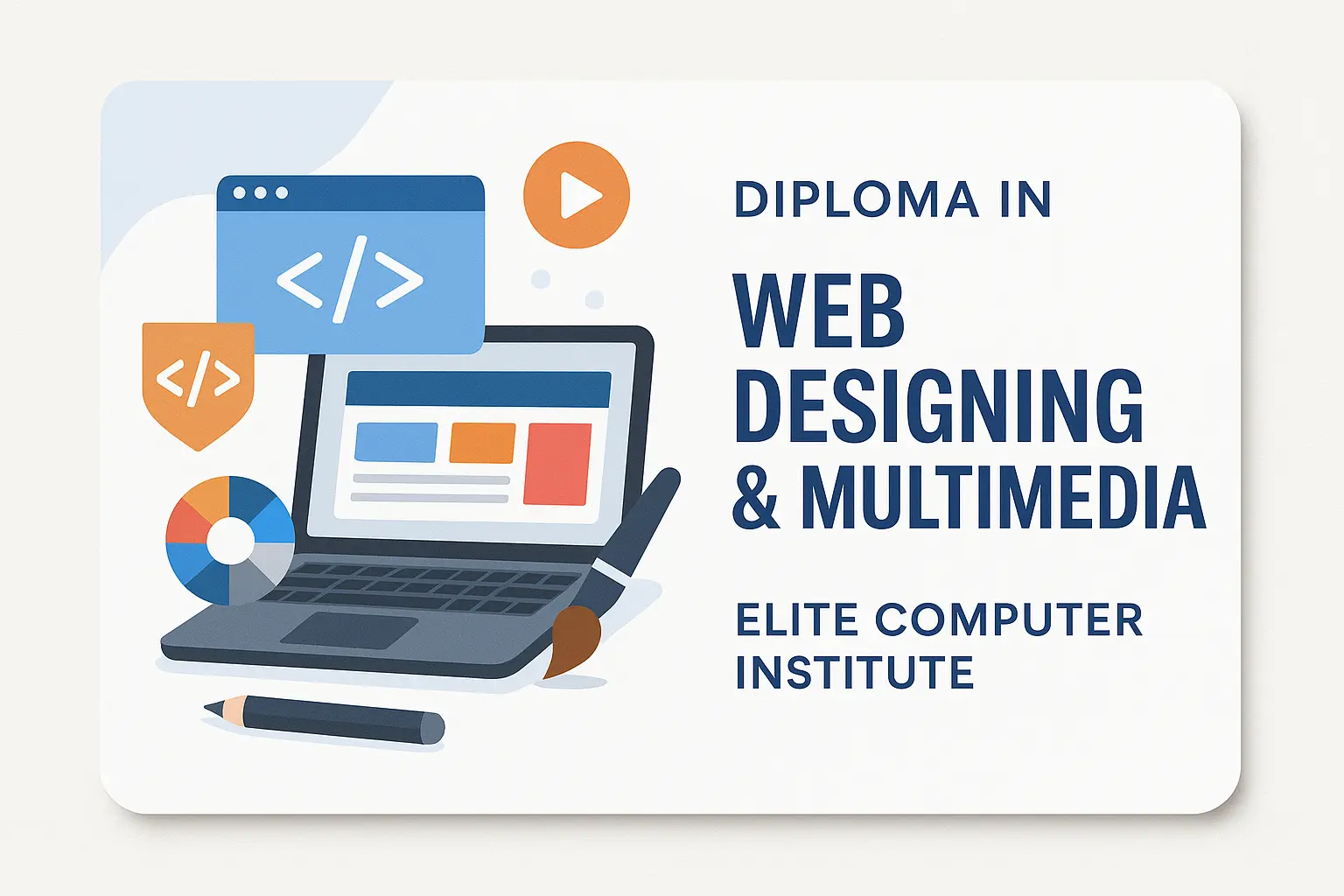 Diploma in Web Designing and Multimedia Course with Placement in Delhi Diploma in Web Designing and Multimedia Course with Placement in Delhi