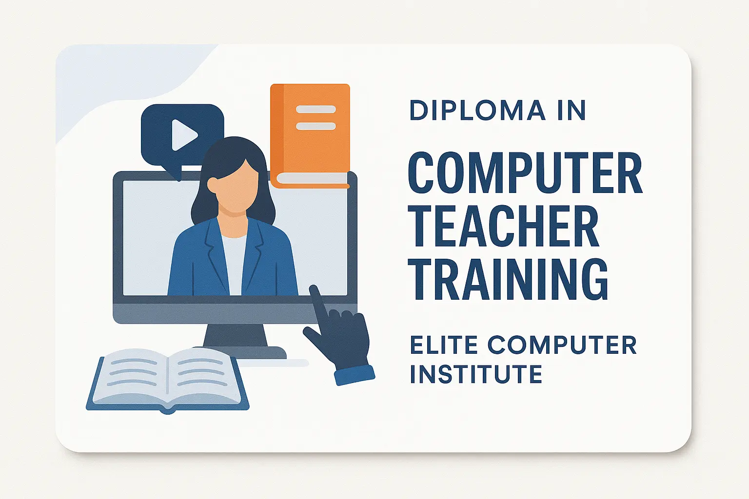 Government Certified Diploma in Computer Teacher Training Course in Delhi Government Certified Diploma in Computer Teacher Training Course in Delhi
